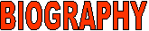 BIOGRAPHY